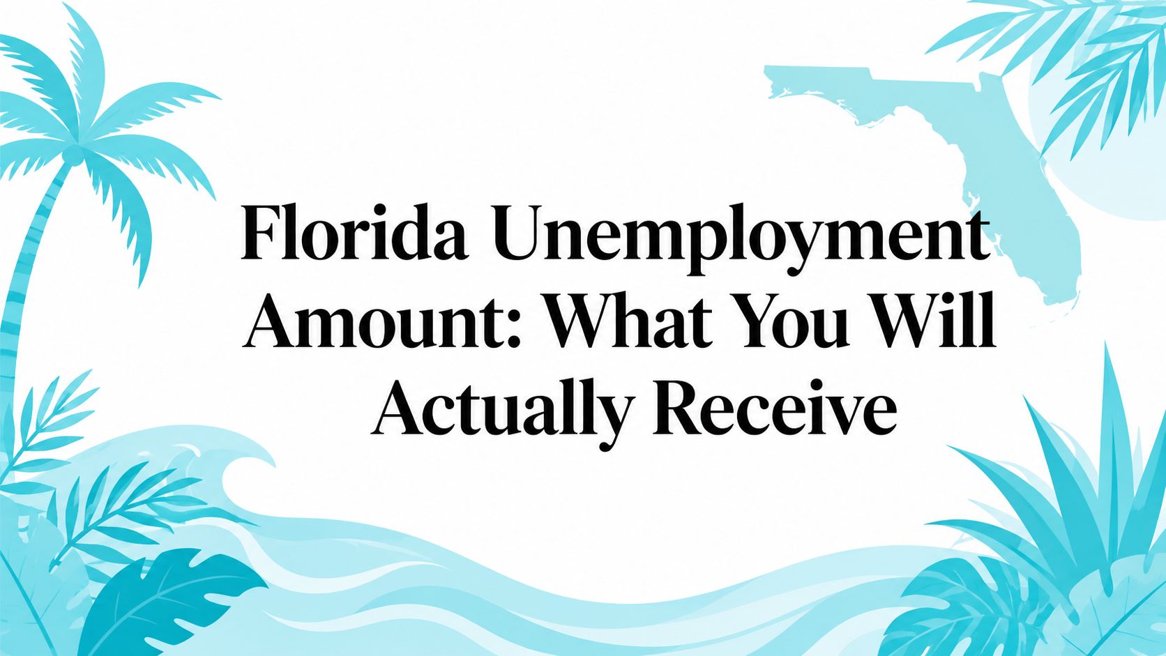 Illustration, from the article "Florida Unemployment Amount: What You Will Actually Receive"